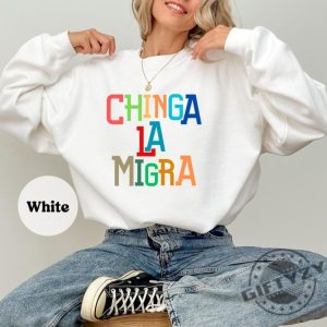 Antitrump Chinga La Migra Ice Maga Republican Fascism Shirt giftyzy 2