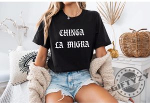 Anti Trump Chinga La Migra Ice Maga Republican Fascism Tshirt giftyzy 2