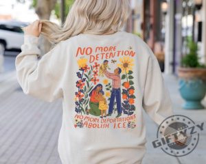 No More Detention Abolish Ice Immigrant Human Rights Tshirt giftyzy 3