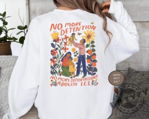 No More Detention Abolish Ice Immigrant Human Rights Tshirt giftyzy 6