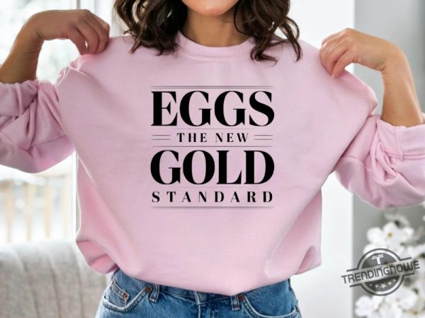 Trump Eggs Price The New Gold Standard Tee trendingnowe 2
