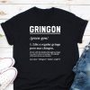 Gringon Like A Regular Gringo Pero Mas Chingon Shirt trendingnowe 1