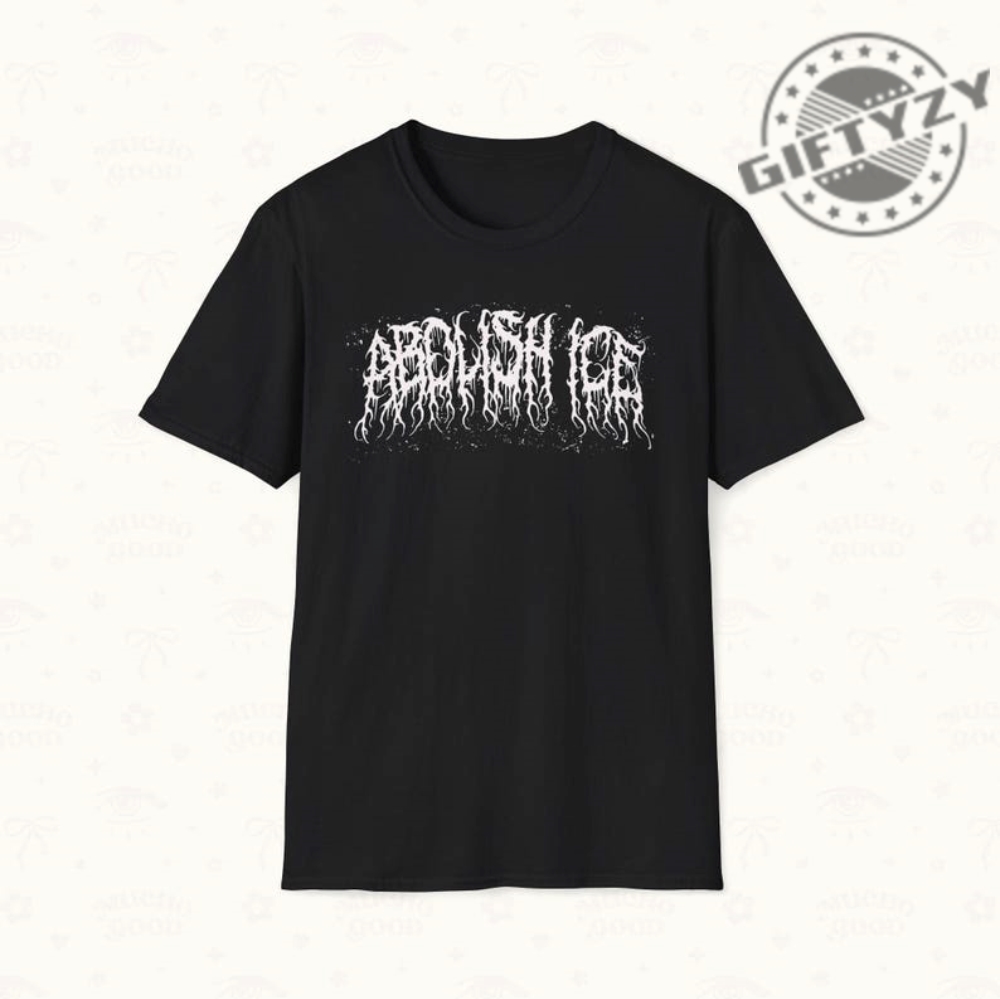 Pro Immigrant Abolish Ice Heavy Metal Style Shirt giftyzy 1