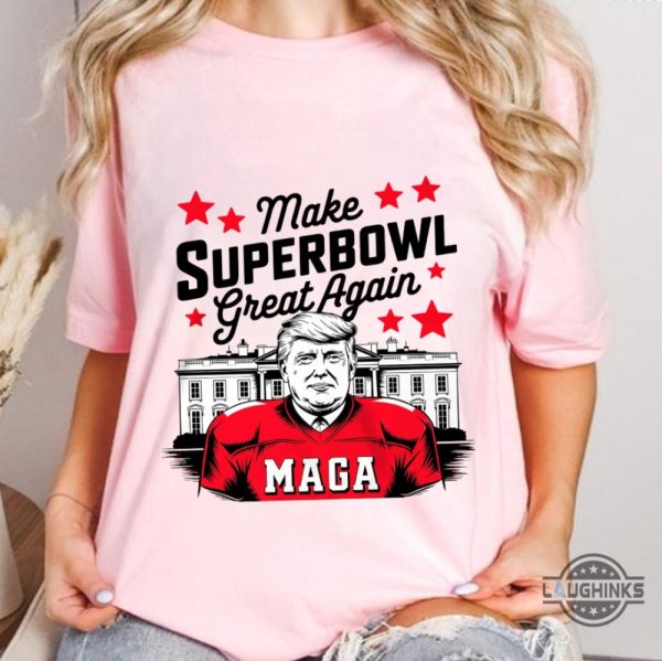 make superbowl great again trump shirt 2025