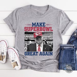 make superbowl great again trump kansas city chiefs shirt 2025