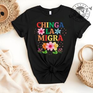 Antitrump Chinga La Migra Shirt Bold Political Tee With Watercolor Design giftyzy 3