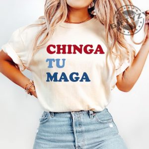 Chinga Tu Maga Anti Trump Shirt giftyzy 3