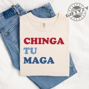 Chinga Tu Maga Anti Trump Shirt giftyzy 4