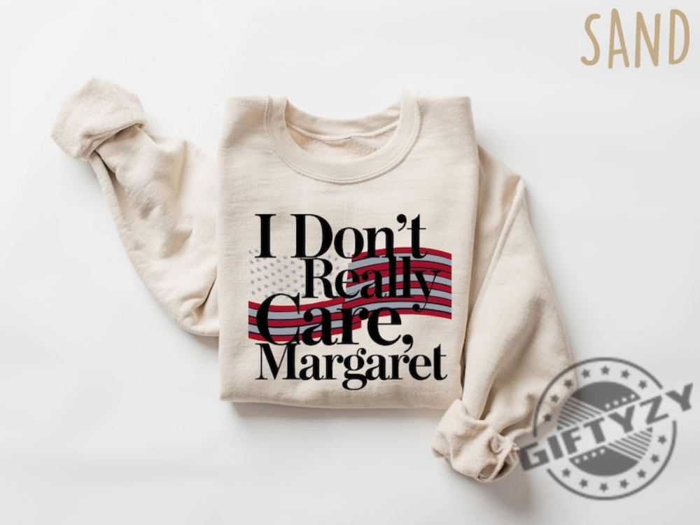 I Don't Really Care Margaret Vance Shirt 6 I Dont Really Care Margaret Vance Shirt giftyzy 2