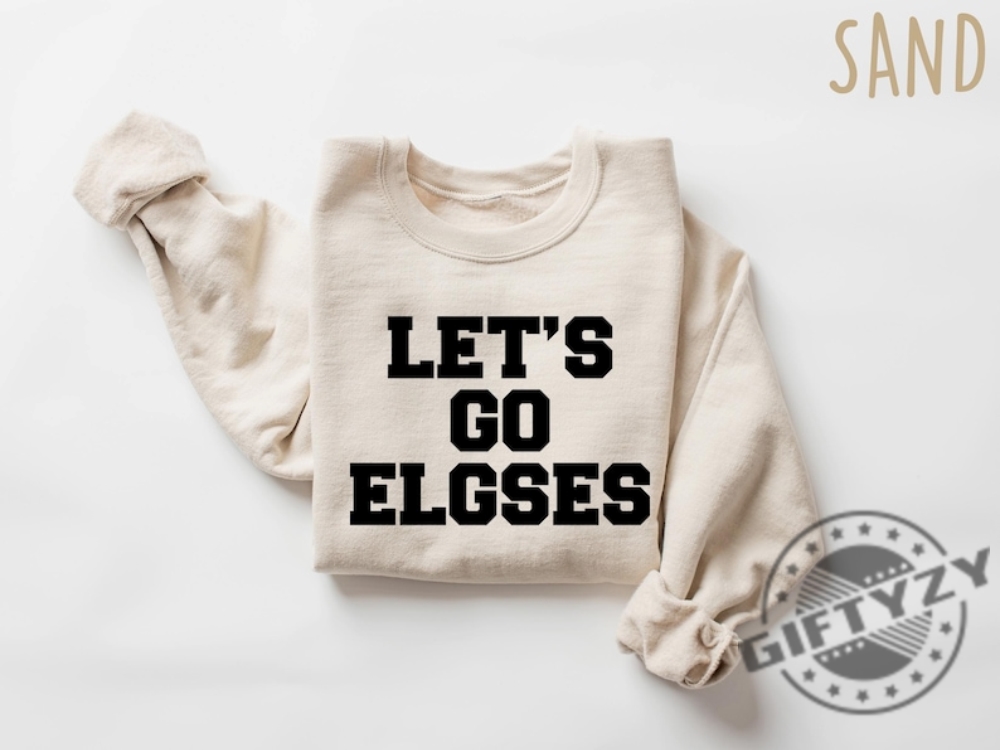 Lets Go Elgses Funny Mayor Misspelling Tshirt