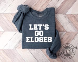 Lets Go Elgses Funny Mayor Misspelling Tshirt giftyzy 4