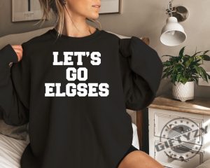 Lets Go Elgses Funny Mayor Misspelling Tshirt giftyzy 5