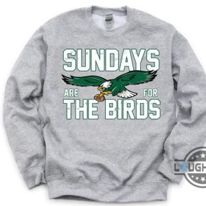 sundays are for the birds philadelphia eagles shirt