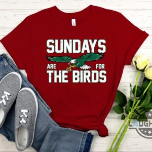 sundays are for the birds philadelphia eagles shirt