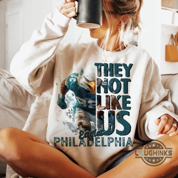 they not like us philadelphia eagles shirt