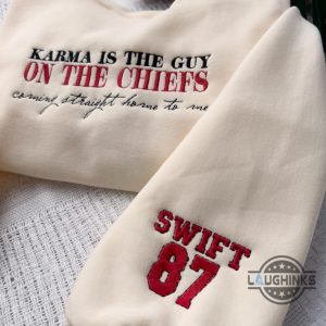 karma is the guy on the chiefs coming straght home to me swift 87 embroidered shirt laughinks 2