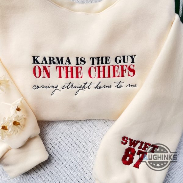 karma is the guy on the chiefs coming straght home to me swift 87 embroidered shirt laughinks 3