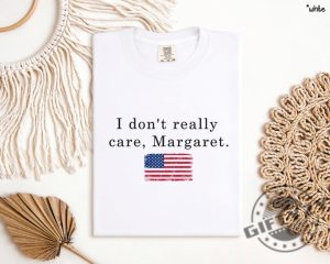 Trump Vance Shirt I Dont Really Care Margaretvance Shirt giftyzy 4