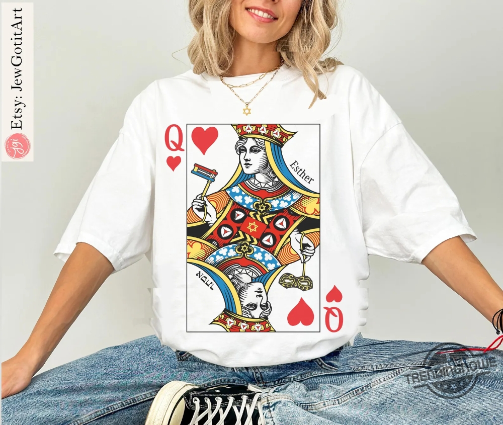 Am Yisrael Chai Queen Card Esther Shirt 8 Am Yisrael Chai Queen Card Esther Shirt