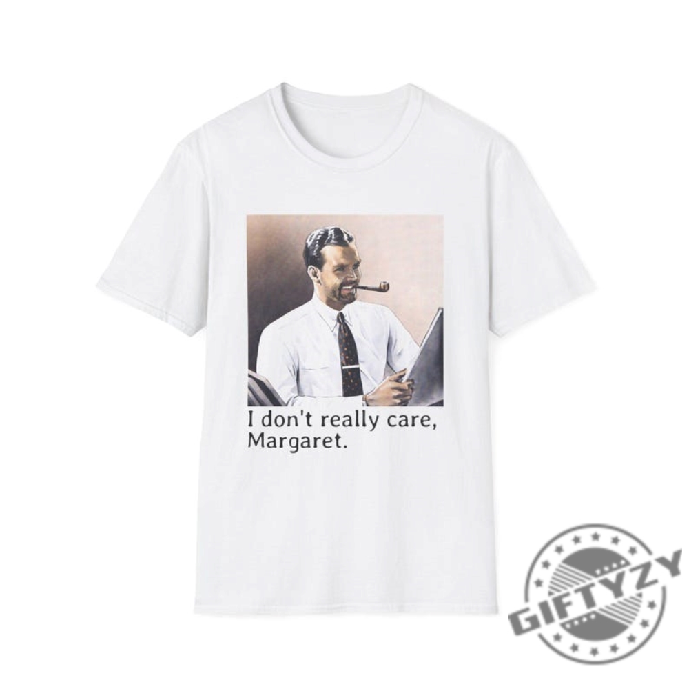 I Dont Really Care Margaret Jd Vance Funny Maga Shirt