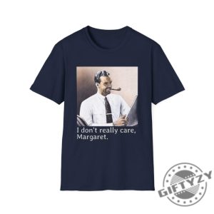 I Dont Really Care Margaret Jd Vance Funny Maga Shirt giftyzy 3