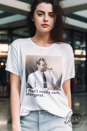 I Dont Really Care Margaret Jd Vance Funny Maga Shirt giftyzy 6