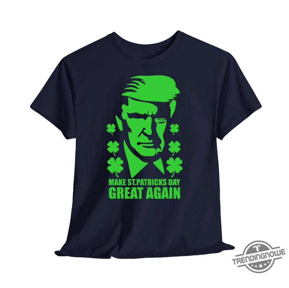 St Patricks Trump Make St Patricks Great Again Shirt 9 St Patricks Trump Make St Patricks Great Again Shirt