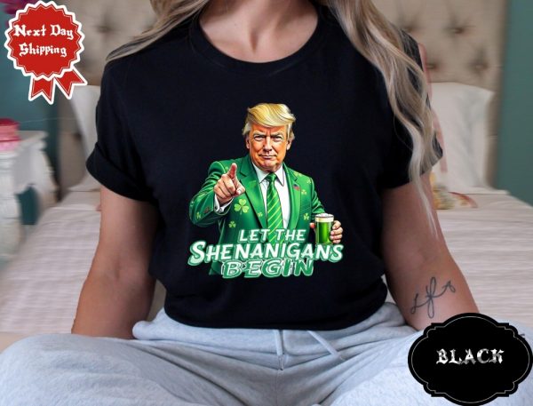 St Patricks Trump Let The Shenanigans Begin Shirt trendingnowe 1