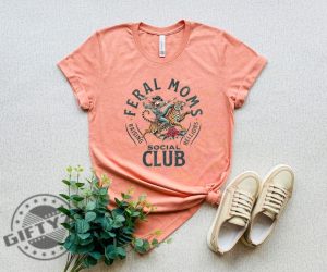 Feral Moms Social Club Tshirt giftyzy 2