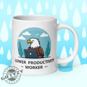 Lower Productivity Worker American Bald Eagle Mug giftyzy 2