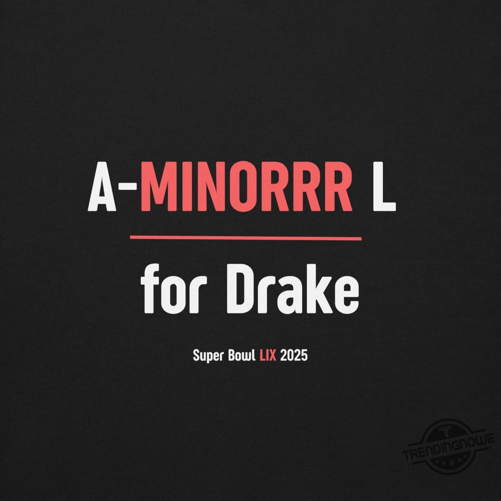 A Minorrr L For Drake Super Bowl Lix Sweatshirt 7 A Minorrr L For Drake Super Bowl LIX Sweatshirt