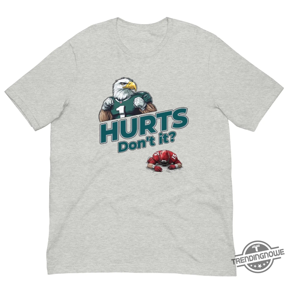 Philadelphia Eagles Super Bowl Champs 2025 Hurts Dont It Shirt 9 Philadelphia Eagles Super Bowl Champs 2025 Hurts Dont It Shirt