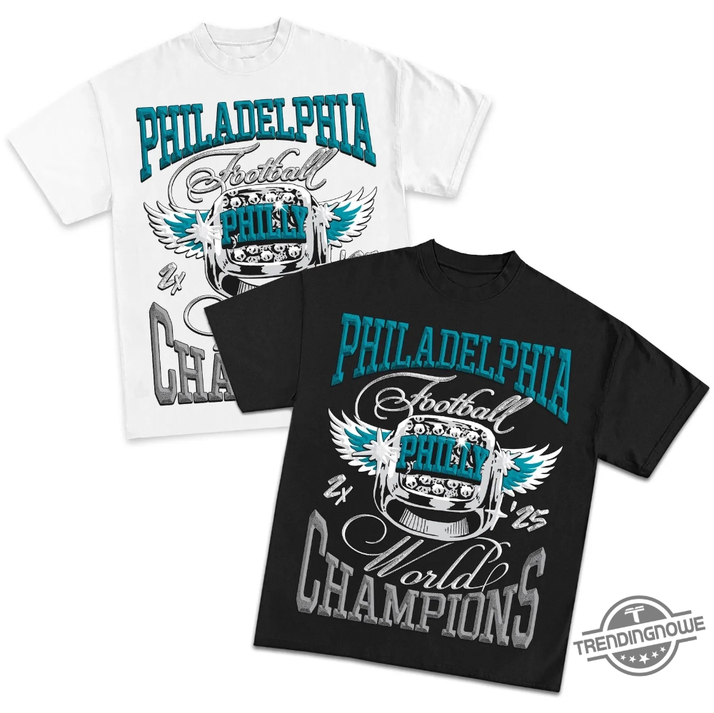 "Celebrate Philadelphia Eagles Super Bowl 59 Victory with 2025 Champions Shirts" 11 Philadelphia Eagles World Championship 2025 Ring Shirt