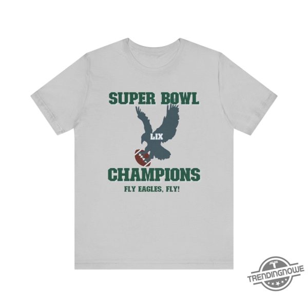 Eagles Fly Super Bowl Champions 2025 Shirt trendingnowe 3