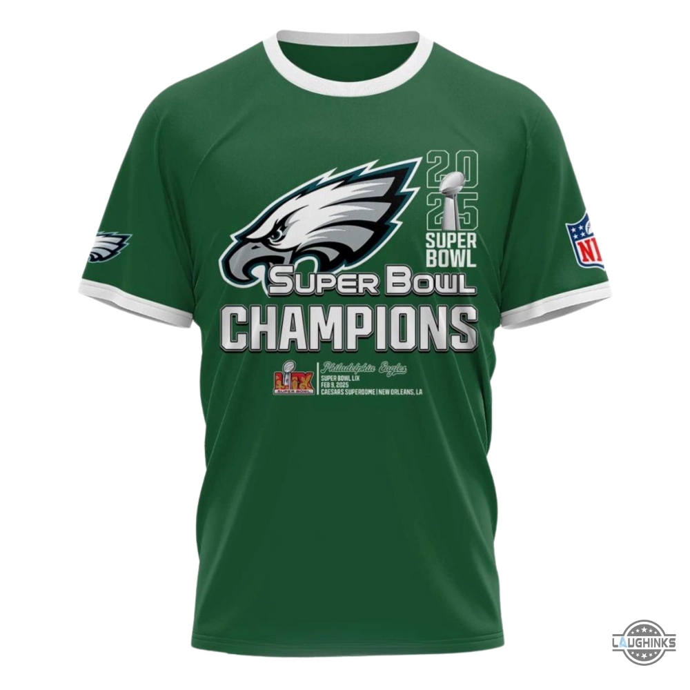 Philadelphia Eagles Super Bowl Champs Shirt 2025