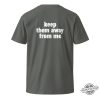 Kendrick Lamar Get Away From Me Shirt trendingnowe 2