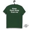 Funny Kendrick Lamar Get Away From Me Shirt trendingnowe 3