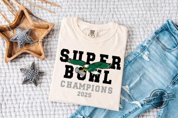 Philadelphia Super Bowl Champs 2025 Shirt trendingnowe 2