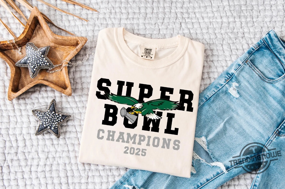 Philadelphia Super Bowl Champs 2025 Shirt 8 Philadelphia Super Bowl Champs 2025 Shirt