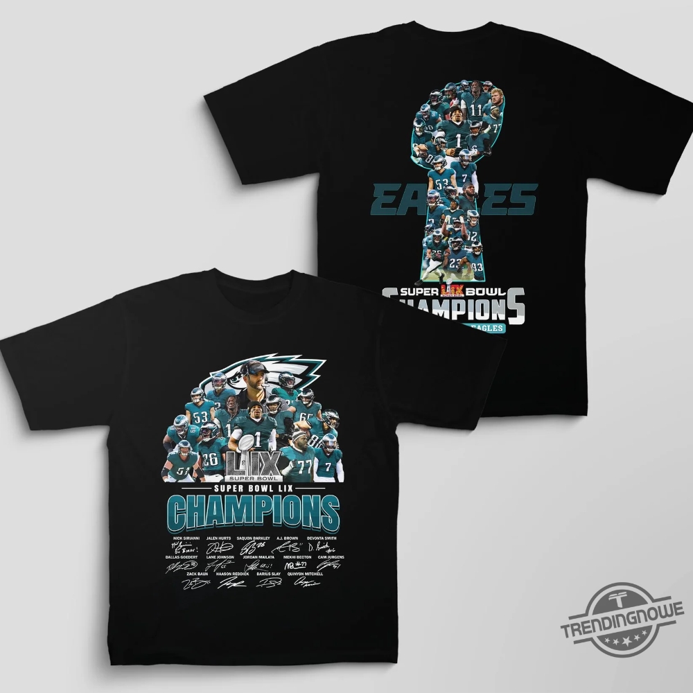 Eagles Super Bowl 2025 Champions Team Shirt 7 Eagles Super Bowl 2025 Champions Team Shirt