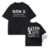 Gen X This Adult Has Been Rated Shirt trendingnowe 1