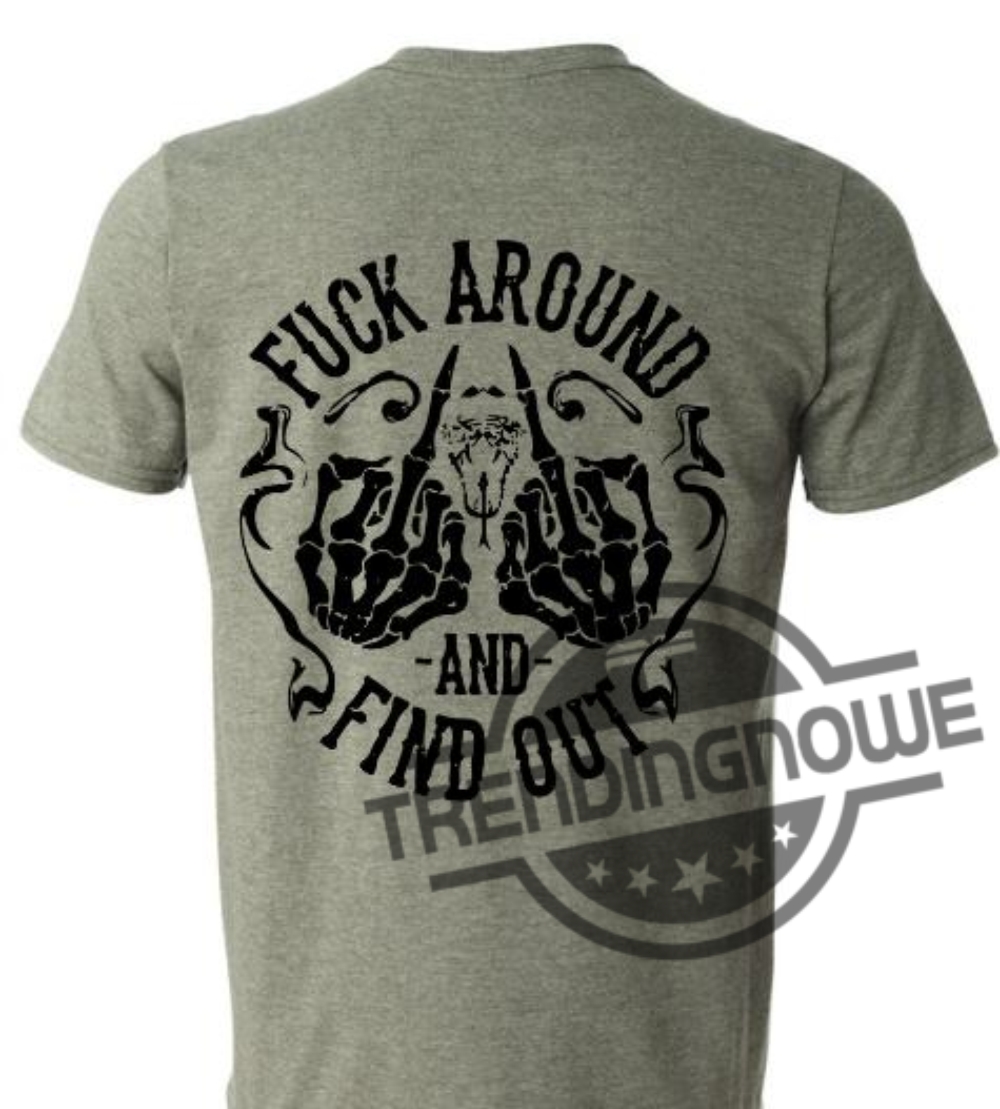Fafo Fuck Around And Find Out Shirt 9 FAFO Fuck Around And Find Out Shirt