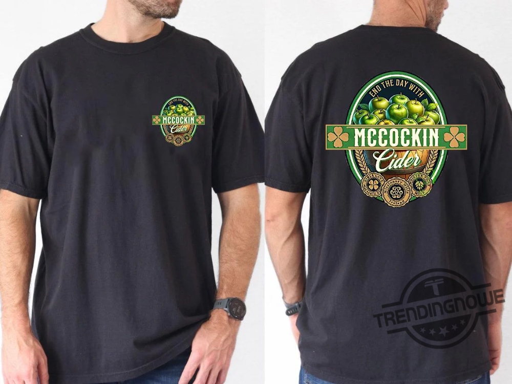 End The Day With Mccockin Cider Shirt 7 End The Day With McCockin Cider Shirt