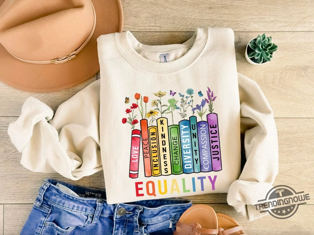 Book Flower Equal Rights Sweatshirt 7 Book Flower Equal Rights Sweatshirt