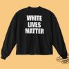Yeezy Kanye West White Lives Matter Shirt trendingnowe 1