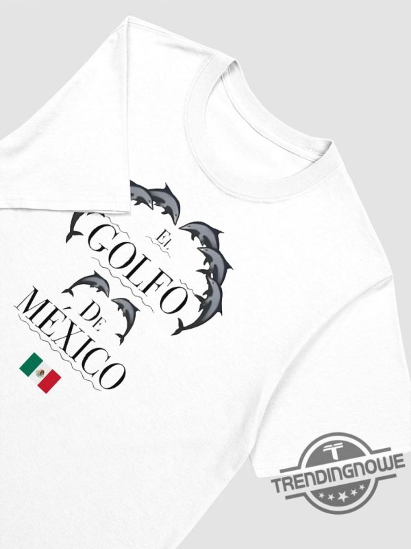 El Golfo De Mexico Shirt trendingnowe 2
