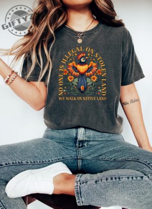 No One Is Illegal On Stolen Land Social Justice Tshirt giftyzy 2