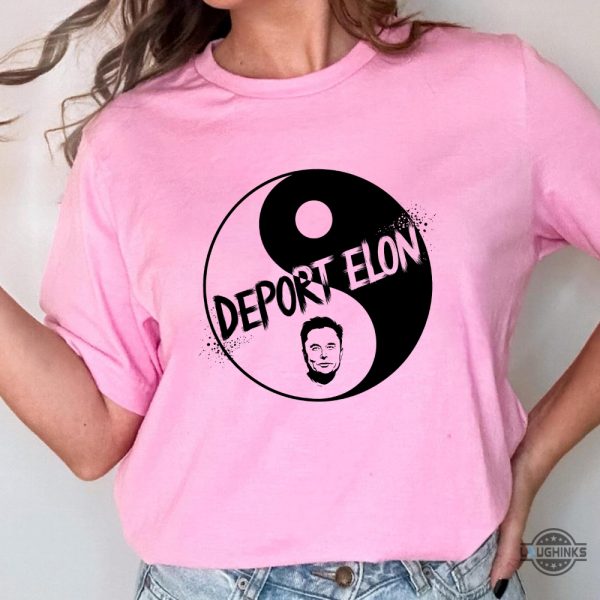 deport elon musk shirt