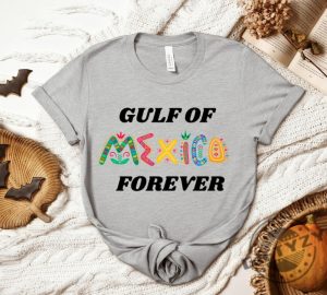 Gulf Of Mexico Anti Gulf Of America Tee giftyzy 1