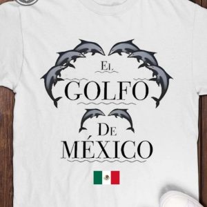 el golfo de mexico shirt